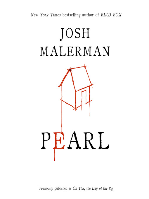 Title details for Pearl by Josh Malerman - Wait list